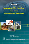 NewAge Concrete Technology and Good Construction Practices